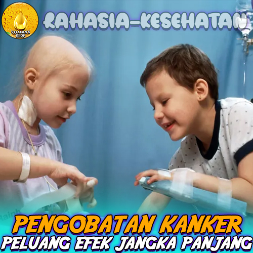 Efek Jangka Panjang dari Pengobatan Kanker