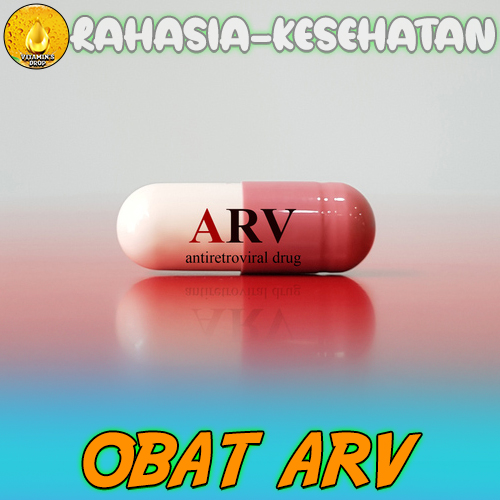 Obat ARV: Apa Itu? Ini Penjelasannya!